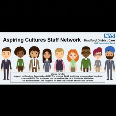 Here to support our Staff & @BDCFT to improve BAME workforce issues/working lives & achieve Better Lives Together for staff, S-User’s Carers & our communities