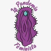 La Pandemia Feminista (@lapandemiafem) 's Twitter Profile