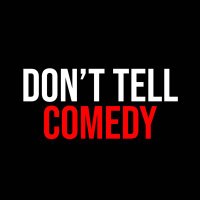 Don't Tell Comedy(@donttellcomedy) 's Twitter Profileg