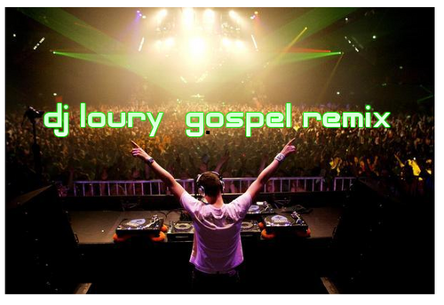 DJ LOURY GOSPEL REMIX  faço festa e eventos evangelicos em geral.
sou de Salvador Bahia