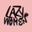 @lazy_women