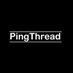 PingThread (@PingThread) Twitter profile photo