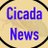Cicada News