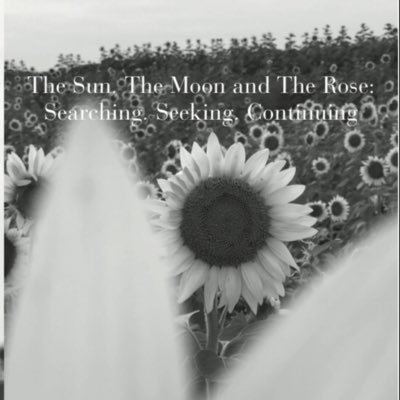 #Writer #Poetry #Author #MentalHealthAdvocacy #SelfLove #SelfAccountability; FB: The Sun, The Moon, and The Rose