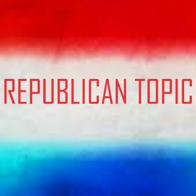 RepublicanTopic's profile picture. Official Twitter Page of the Republican Topic 🇺🇸