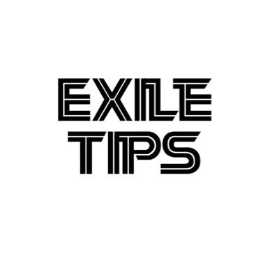 Exile Tips