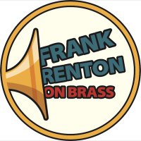 Frank Renton on Brass (@rentononbrass) 's Twitter Profile