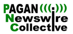 The Pagan Newswire Collective, an open collective of Pagan journalists interested in promoting primary-source reporting within our interconnected communities.