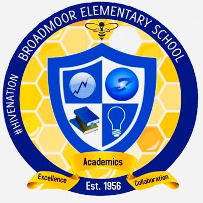 Broadmoor Elementary School - Welcome to the #HIVENATION🐝- Strengthening our WE - #CentralRegionOffice #TogetherWeRise - STEM School - 3rd Largest District USA