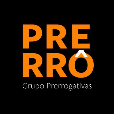 Grupo Prerrogativas. Nascido da indignação, alimentado na troca de ideias progressistas, para resistir e lutar contra o autoritarismo.