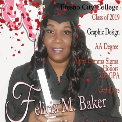 Hometown New Orleans living in Fresno California, Graduate AA Degree Fresno City College Graphics 2019.Future BA Fresno Pacific University 2023