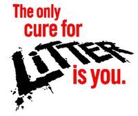 The only cure for litter is you