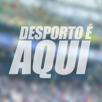 Desporto é Aqui, onde o desporto é que conta!