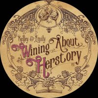 Wining About Herstory(@WaH_Pod) 's Twitter Profile Photo