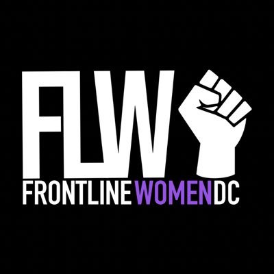 DC women on the frontline with our community standing behind us. 💜🖤🤎                                                 LINK TO DONATE & VOLUNTEER ⬇️