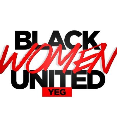 Black Women United YEG is a collective of professional, blue-collar, academic, activist, artistic and immensely proud Sisters of the Diaspora residing in YEG.