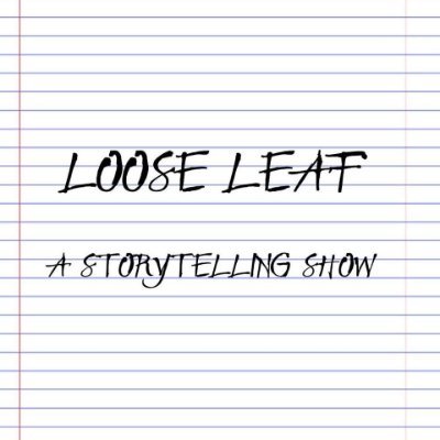 Loose Leaf - A Storytelling Show