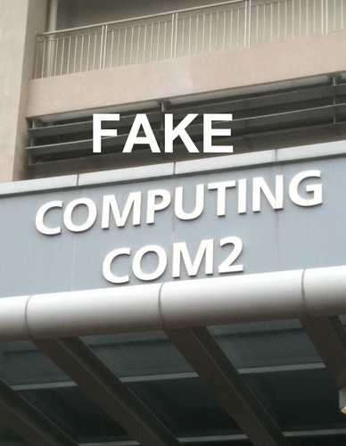Don't believe what a fake says. Tweeting funnies about the NUS School of Computing.