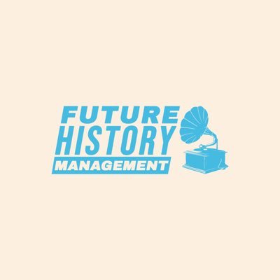 Artist Management. Welcome to Future History.
