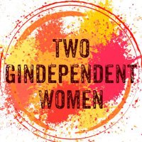 Two_gindependent_women (@gindependenttwo) 's Twitter Profile