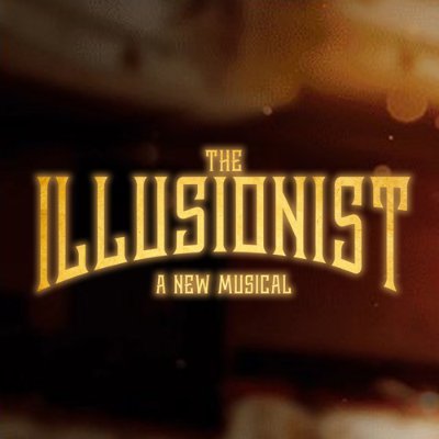 『イリュージョニスト』 The Illusionist ‐A New Musical‐ Profile