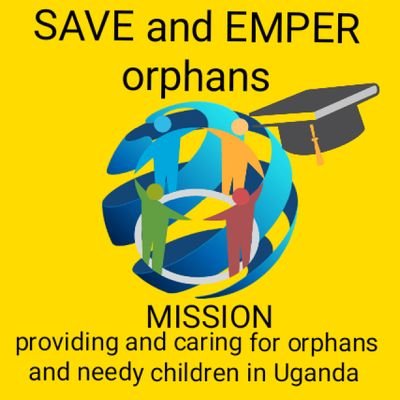SAVE and EMPOWER Orphans Africa (Uganda)