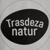 Trasdeza Natur (@trasdezanatur) Twitter profile photo