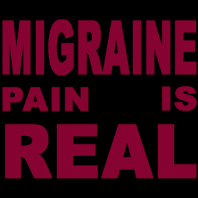 Migraines Are REAL Pain. Remember: Please seek your Physician's advice before trying any new regimen including OTC drugs and herbs.