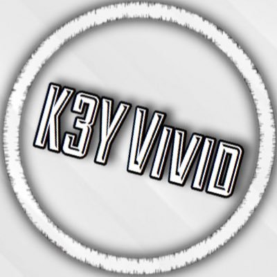 Stream on twitch @K3Y Vivid
Owner of K3Y clan
