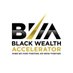Black Wealth Accelerator (@BWAccelerator) Twitter profile photo