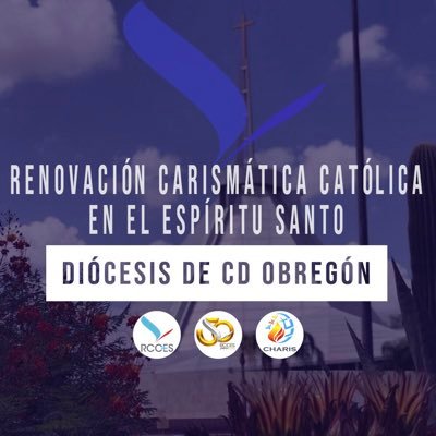 Somos el Movimiento de la RCCES en la Diócesis de Cd Obregón 🕊🔥| Hagan lo que el les diga☝🏽❤️ @RenovacionZY