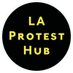 LA County Protest Hub (@LAProtestHub) Twitter profile photo