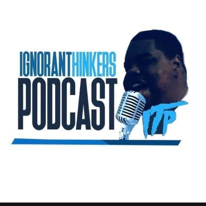 ignoranthinkerspodcast Profile