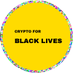 #CryptoForBlackLives (@CryptoForBLM) Twitter profile photo