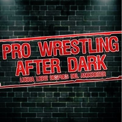 Pro Wrestling After Dark Updates & Event info Here @minneschad @sawprowrestling @GeekTimeEnt