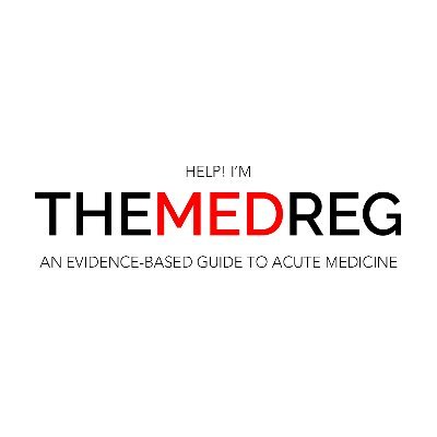 An online guide for Med Regs at 3am in the morning. Peer-reviewed and evidence-based.