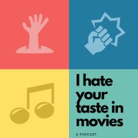 I Hate Your Taste in Movies (@ihateyourtaste) 's Twitter Profile