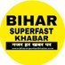 Bihar Superfast Khabar (@bihar_superfast) Twitter profile photo Bihar Superfast Khabar (@bihar_superfast) Twitter profile photo