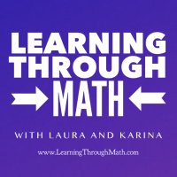 LearningThroughMath(@LauraAndKarina) 's Twitter Profile Photo