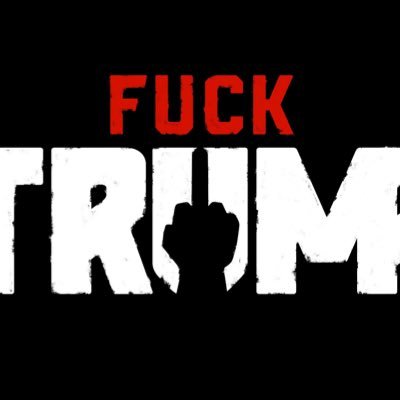 #FuckTrump