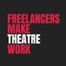 Freelancers Make Theatre Work (@FreelancersMake) Twitter profile photo