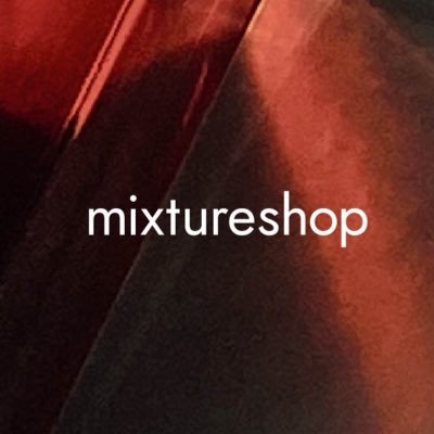 mixtureshopさんのプロフィール画像