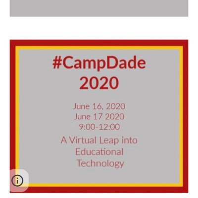 The First Virtual Conference Hosted by the Dade County School System. June 16 &17, 2020. #Campdade