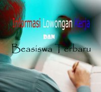 Pusat Informasi Lowongan Kerja dan Beasiswa Terbaru. http://t.co/bdGPMSlTug