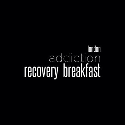 London Addiction Recovery Breakfast ~ Helping raise awareness around addiction and recovery in our community.