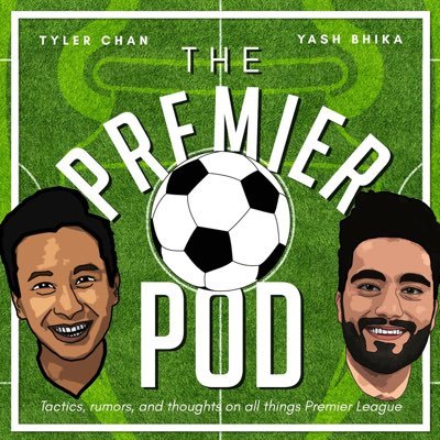 Welcome to The Premier Pod! @Haukpun and @yashbhika have you covered on all things Premier League. Follow us to hear us talk about the best league in the world.