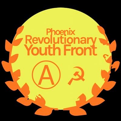 Phoenix RYF is a network of autonomous abolitionist youth based in Arizona who aim to liberate working masses from capitalism, imperialism, and neoliberalism.