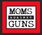 Moms Against Guns