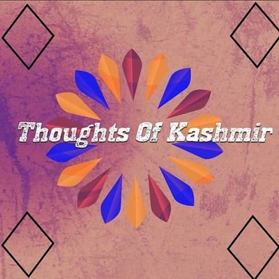 Official Twitter account of thoughts of kashmir
