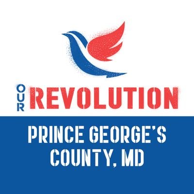 Our Revolution in Prince George's County, Maryland. 
   our.revolution.prince.georges@gmail.com